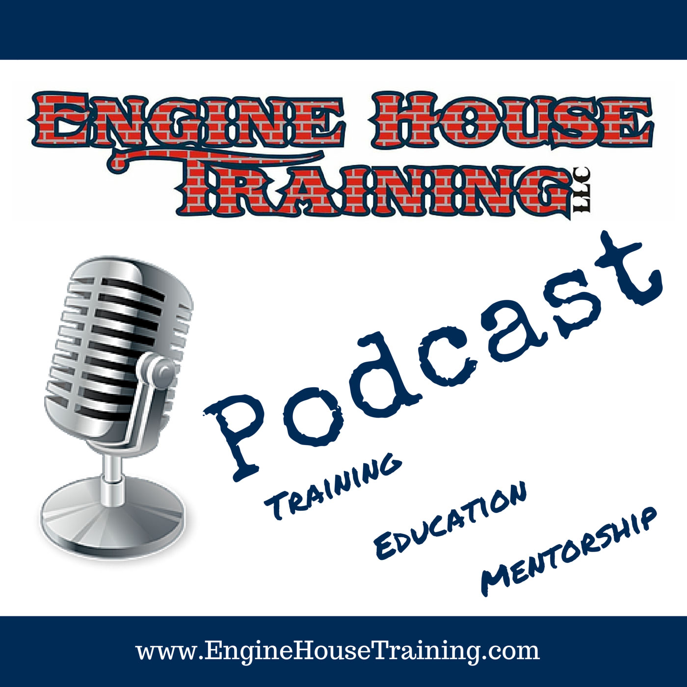 Engine House Training Podcast